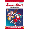 Swans in Space, Volume 2
