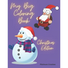My Big Coloring Book: Greatest Activity Book Ever Variety Of Beautiful Pictures Christmas Edition 100 Pages!