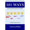 101 Ways to Stop Losing Your Customers: Deliver Five Star Service At Any Level