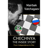 Chechnya: The Inside Story
