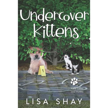 Undercover Kittens: A Kallie Collins Cozy Mystery