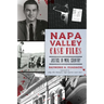 Napa Valley Case Files: Justice in Wine Country