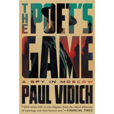 The Poet's Game: A Spy in Moscow
