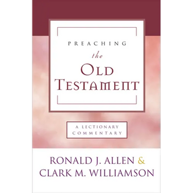 Preaching the Old Testament: A Lectionary Commentary