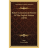 Bede's Ecclesiastical History Of The English Nation (1870)