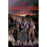 The Blood Sagas Blood & Loyalty