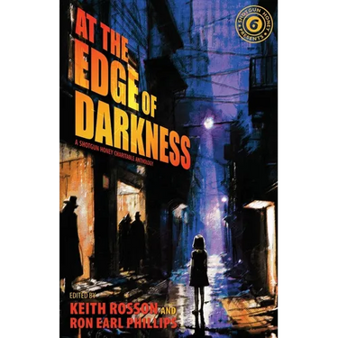 Shotgun Honey Presents: At The Edge of Darkness