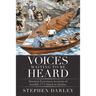 Voices Waiting to Be Heard: Nineteen Eyewitness Accounts of Arnold's 1775 March to Quebec.