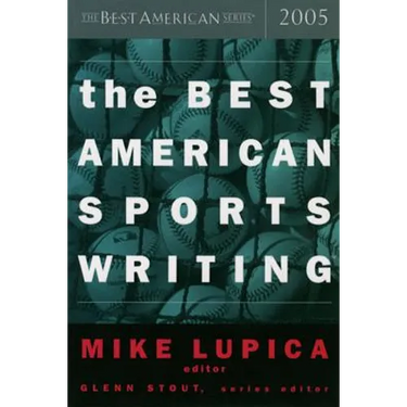 The Best American Sports Writing 2005