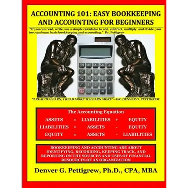 Accounting 101: Easy Accounting and Bookkeeping For Beginners