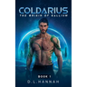 Coldarius: The Origin of Gallium Book I