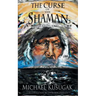 The Curse of the Shaman: A Marble Island Story