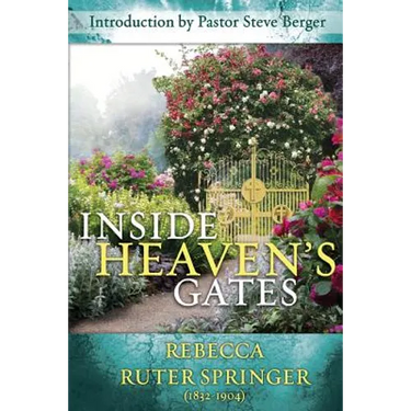 Inside Heaven's Gates: A Nineteenth-Century Classic Retold