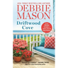 Driftwood Cove: Two Stories for the Price of One