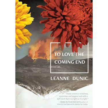 To Love the Coming End