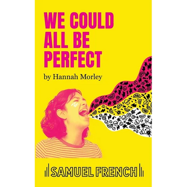 We Could All Be Perfect
