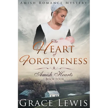 The Heart of Forgiveness (Large Print Edition): Amish Romance Mystery