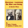 Marxism - Leninism On War and Army: A Soviet View