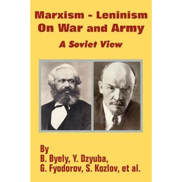 Marxism - Leninism On War and Army: A Soviet View