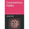 Coronavirus Haiku: Poetry to Help Lighten Your Pandemic Days