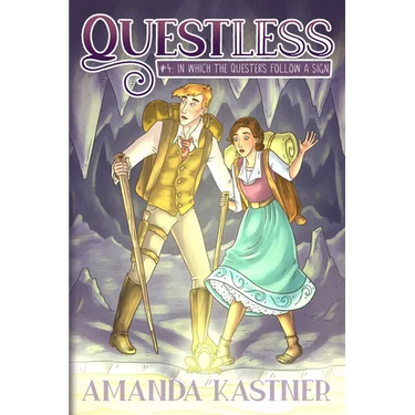 Questless #4 In Which the Questers Follow a Sign: An All-Ages Graphic Novel Adventure