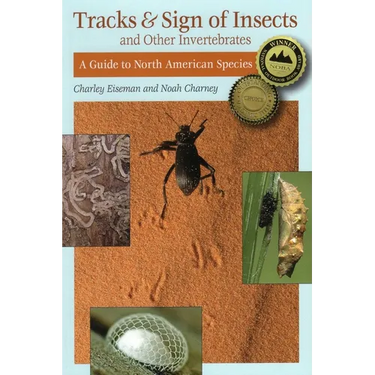 Tracks & Sign of Insects and Other Invertebrates