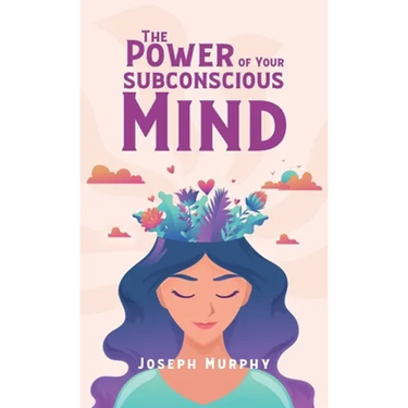 Power Of Your Subconscious Mind Hardcover