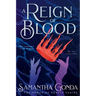 A Reign Of Blood: A Dark Fantasy Romance of Vengeance, Betrayal, and Forbidden Desire