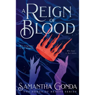 A Reign Of Blood: A Dark Fantasy Romance of Vengeance, Betrayal, and Forbidden Desire