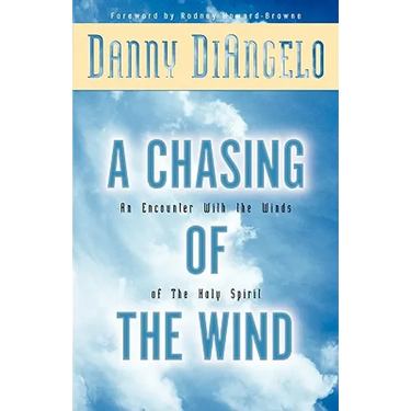 A Chasing of the Wind: An Encounter with the Winds of the Holy Spirit