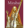 Mirabai: The Making of a Saint