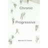 Chronic Progressive