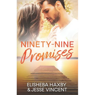 Ninety-Nine Promises: A Clean Friends to Lovers Romance