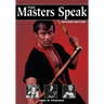 The Masters Speak