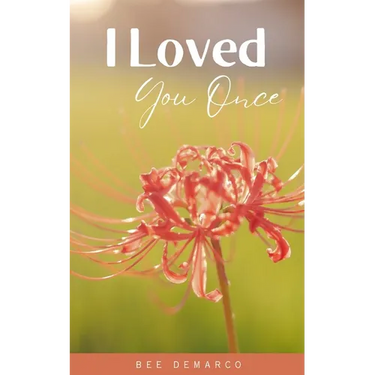 I Loved You Once