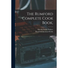 The Rumford Complete Cook Book,