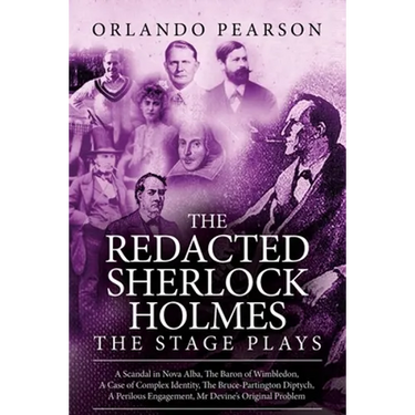 The Redacted Sherlock Holmes - The Stage Plays