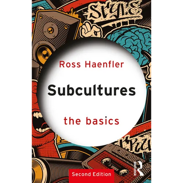Subcultures: The Basics