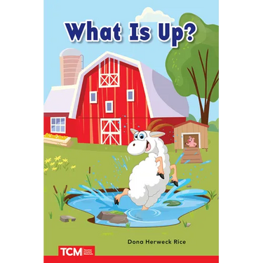 What Is Up?: Prek/K: Book 18