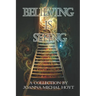Believing is Seeing