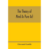 The Theory Of Mind As Pure Act