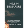 Hell in Singapore: The Loss of the Blackpool Regiment and the Sinking of HMS Yin Ping