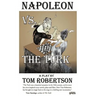 Napoleon vs. the Turk, When the Master Warrior Met the Master Machine