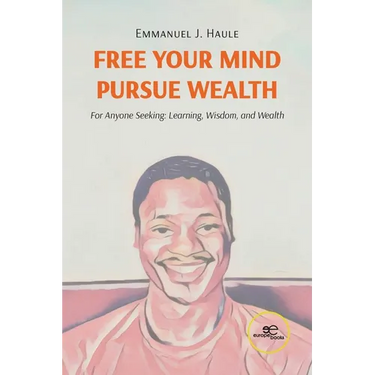 Free your Mind, Pursue Wealth