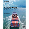 Cargo Work: For Maritime Operations