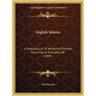 English Idioms: A Selected List Of Words And Phrases Occurring In Everyday Life (1894)