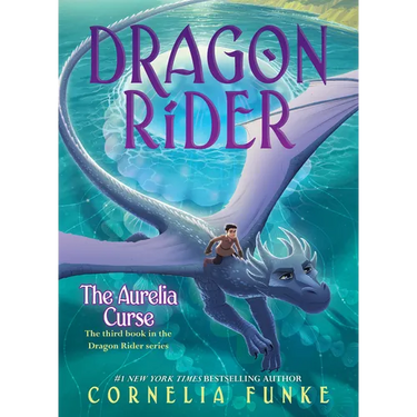 The Aurelia Curse (Dragon Rider #3): Volume 3