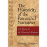 The Historicity of the Patriarchal Narratives: The Quest for the Historical Abraham