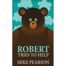 Robert Tries To Help