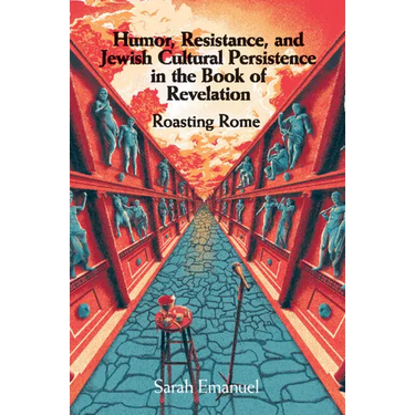 Humor, Resistance, and Jewish Cultural Persistence in the Book of Revelation